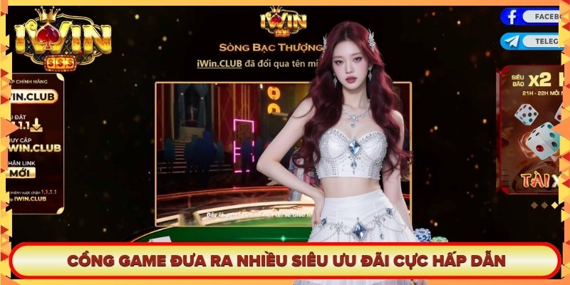 Cổng game đưa ra nhiều siêu ưu đãi cực hấp dẫn 