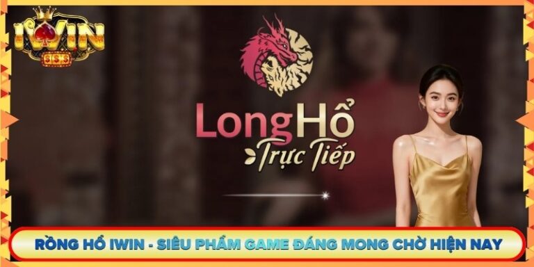 Rồng Hổ Iwin