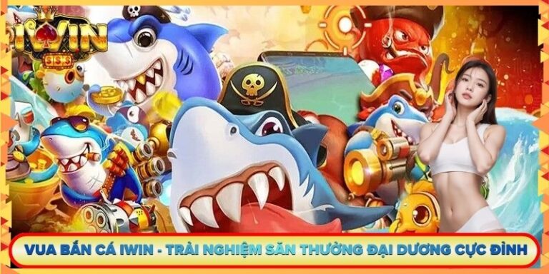 Vua Bắn Cá Iwin
